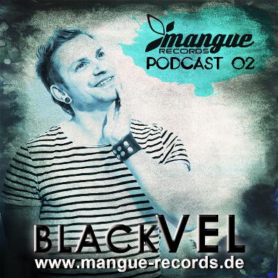 Black Vel - Mangue PODCAST002