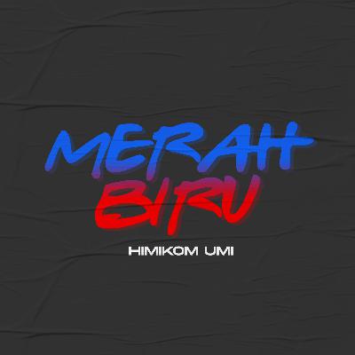 SALAM MERAH BIRU ! SALAM MERAH BIRU !