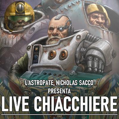 Live Chiacchiere 17/10/25 - Necromunda: Le Sale degli Antichi