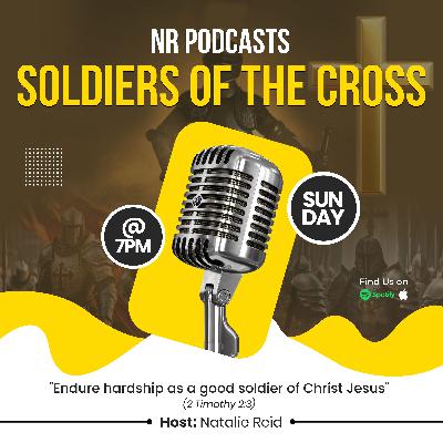 Soldiers of the Cross Soldiers of the Cross