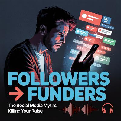 Followers ≠ Funders: The 5 Social Media Myths Killing Crowdfunding Campaigns
