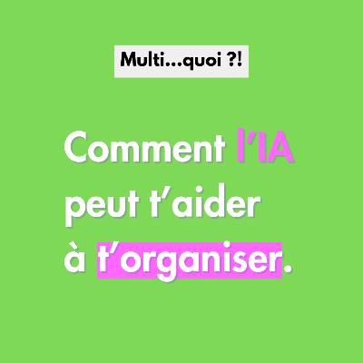 Comment l'IA peut t'aider à structurer ton cerveau !