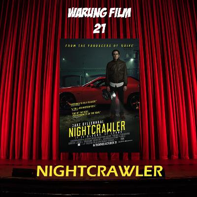 Nightcrawler (2014) Pemuda Ambisius