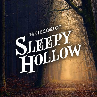The Legend of Sleepy Hollow