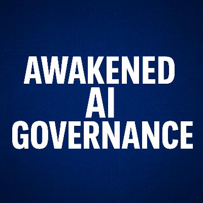 Awakened AI Governance: The Leadership Blueprint for the Age of Artificial Intelligence Awakened AI Governance: The Leadership Blueprint for the Age of Artificial Intelligence