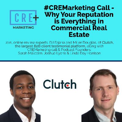 Why Your Reputation is Everything in Commercial Real Estate (Clutch)