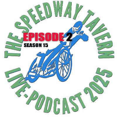 The Speedway Tavern Podcast, Episode 2 Season 15
