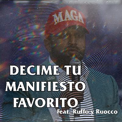 96: Decime tu manifiesto favorito 96: Decime tu manifiesto favorito