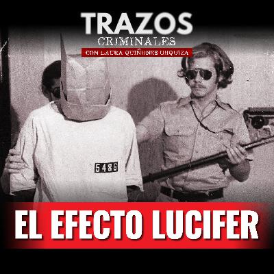 El Efecto Lucifer