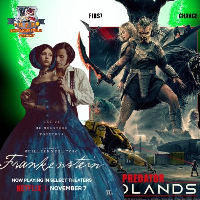 Desvaríos Frikis Críticas 108 FRANKENSTEIN, PREDATOR BADLANDS y Noticias Frikis, Marvel, DC, One Piece y más