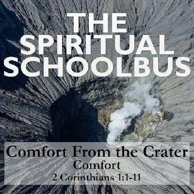 Comfort From the Crater: Comfort