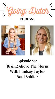 Rising Above The Storm With Lindsay Taylor -Soul Soldier-