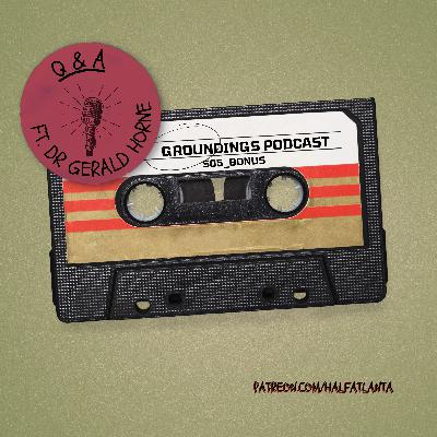 'The Movement Underestimates Fascism' - Gerald Horne