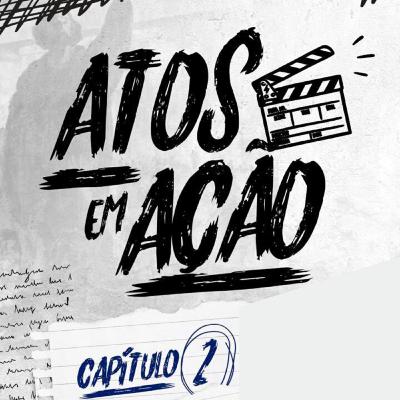 #TALK 2 - Atos em Ação - Atos 2 (feat. Diflen Fortaleza)