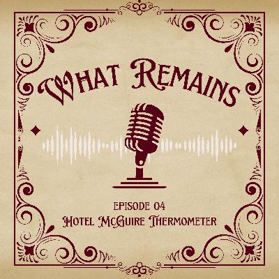 Ep. 04 Hotel McGuire Thermometer