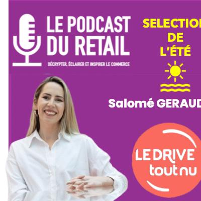 SELECTION DE L'ÉTÉ - Salomé GERAUD - Le DRIVE tout nu - 0 déchet et 100% goût