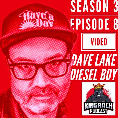 DAVE LAKE / Diesel Boy