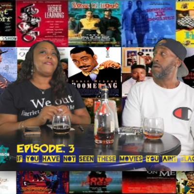 If You Have Not Seen These Films You Aint Black If You Have Not Seen These Films You Aint Black