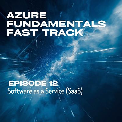 12. Software as a Service (SaaS) 12. Software as a Service (SaaS)