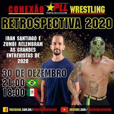 Conexão Wrestling Retrospectiva 2020