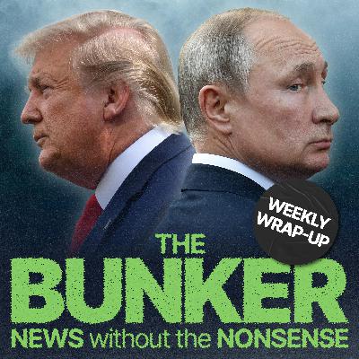 Putin plays Trump again! — Weekly wrap-up with Rafael Behr and Jacob Jarvis Putin plays Trump again! — Weekly wrap-up with Rafael Behr and Jacob Jarvis