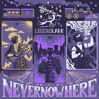 NEVERNOWHERE 3. The Sun Queen Caper Commences