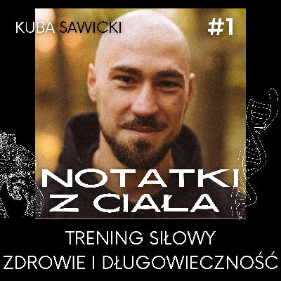 Trening siłowy. Zdrowie i długowieczność - Notatki z ciała #1 Trening siłowy. Zdrowie i długowieczność - Notatki z ciała #1