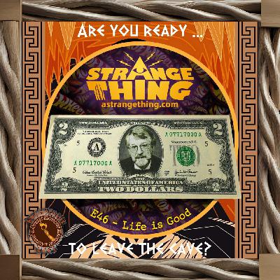 Strange Thing S1: Life is Good