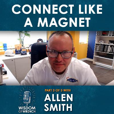 Connect Like a Magnet: How to Make a $36,000 HVAC Quote Feel Irresistible (Part 3 of 3)