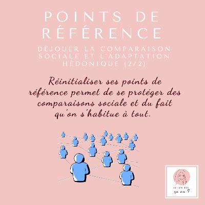 Déjouer la comparaison sociale et l'adaptation hédonique (2/2)