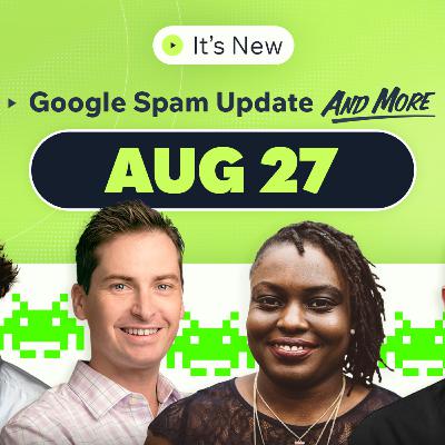 It’s New 8/27: Google August 2025 spam update, AI Overview click survey and Google Ads loyalty goals