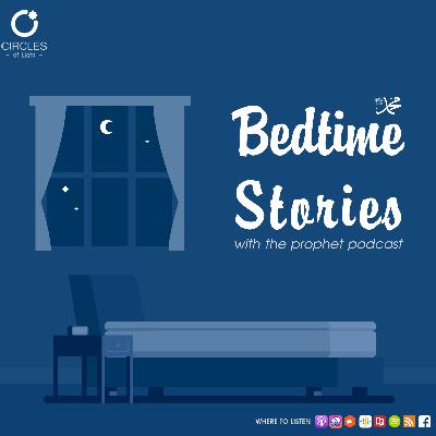 Introductory Episode | Bedtime Stories With The Prophet PBUH