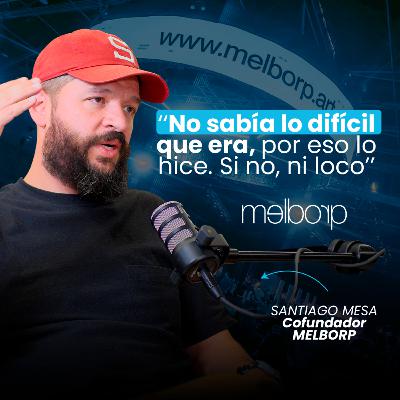 MELBORP | Santiago Mesa sin padres ni reglas desde los 14 fundó una agencia para cambiarlas