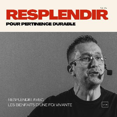 Les bienfaits d'une foi vivante