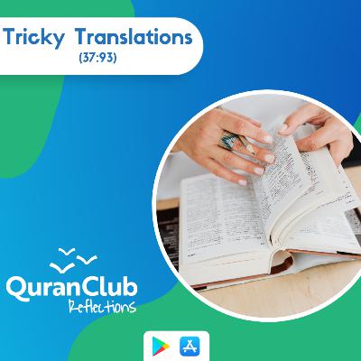 (37:93) Tricky Translations: Quran Saffat - Talha Ghannam #FridayReminders #QuranReflections [Ep 56]