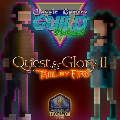 Quest For Glory II: Trial By Fire - Review