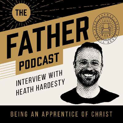 #18 BEING AN APPRENTICE OF CHRIST - Interview with Pastor Heath Hardesty #18 BEING AN APPRENTICE OF CHRIST - Interview with Pastor Heath Hardesty