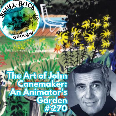 The Art of John Canemaker: An Animator's Garden The Art of John Canemaker: An Animator's Garden