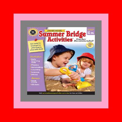 P.D.F. FREE DOWNLOAD Summer Bridge Activities Preschool to Kindergarten Workbooks  Phonics  Handwriting Practice  Math  Early Learning Summer Learning Activities  Kindergarten Workbooks All Subjects With Flash Cards $^DOWNLOAD#$