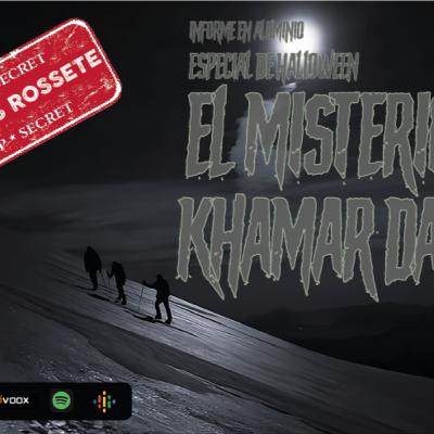 Informe en aluminio especial de Halloween 2024: El misterio de Khamar Daban