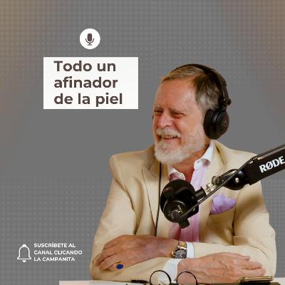 106. Entrevista a Jerónimo Ors: todo un afinador de la piel