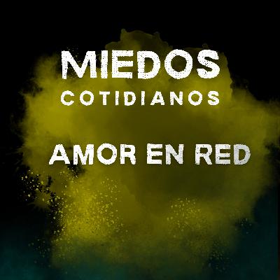 Amor en Red Amor en Red