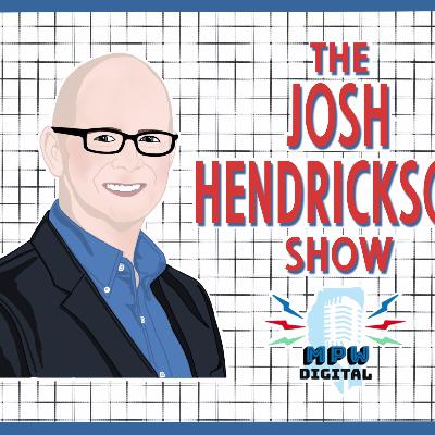 The Josh Hendrickson Show -- Episode 48