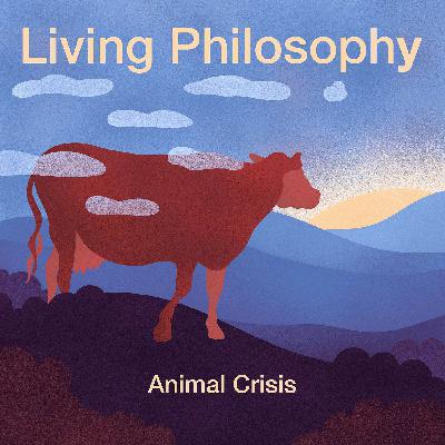 Animal Crisis with Alice Crary & Lori Gruen