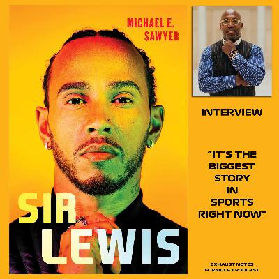 'Sir Lewis' Author, Professor Michael Sawyer Talks About Lewis Hamilton's Impact on F1 'Sir Lewis' Author, Professor Michael Sawyer Talks About Lewis Hamilton's Impact on F1
