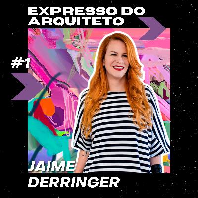 Um bate-papo com Jaime Derringer - Expressocast #21