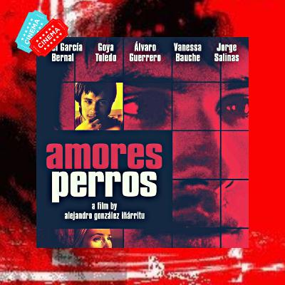 #9: Amores Perros