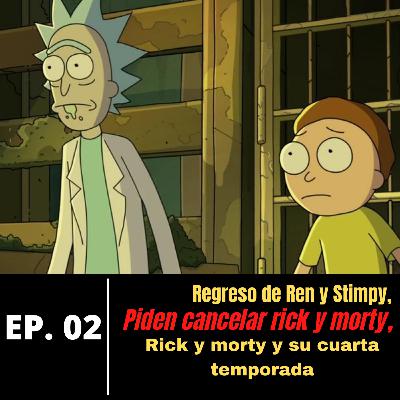 ep.02 La cuarta temporada de Rick y Morty