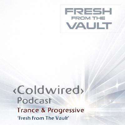 'Fresh from the Vault' (90s/00s Progressive Trance) 'Fresh from the Vault' (90s/00s Progressive Trance)