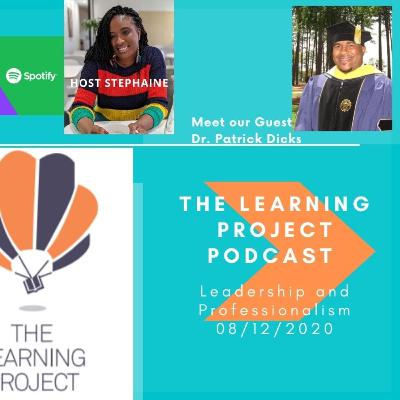 30 Day Podcast: Leadership and Professionalism with Dr. Patrick Dicks